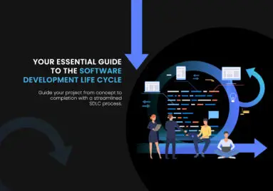 Ultimate Guide to the Software Development Life Cycle