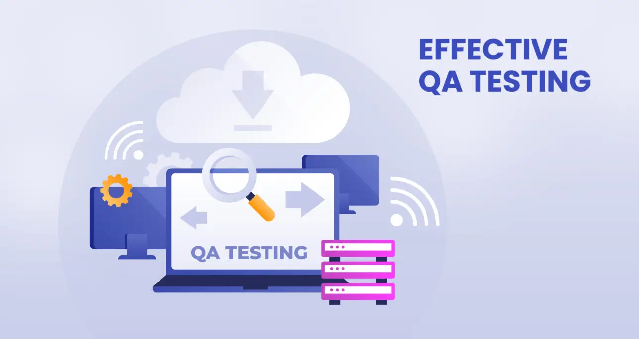 Effective QA Testing Tips Every Beginner Should Know