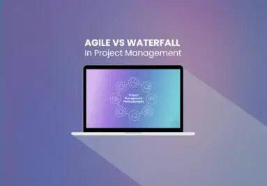 Agile vs. Waterfall in Project Management Methodology