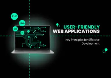 Developing User-Friendly Web Applications: Key Principles