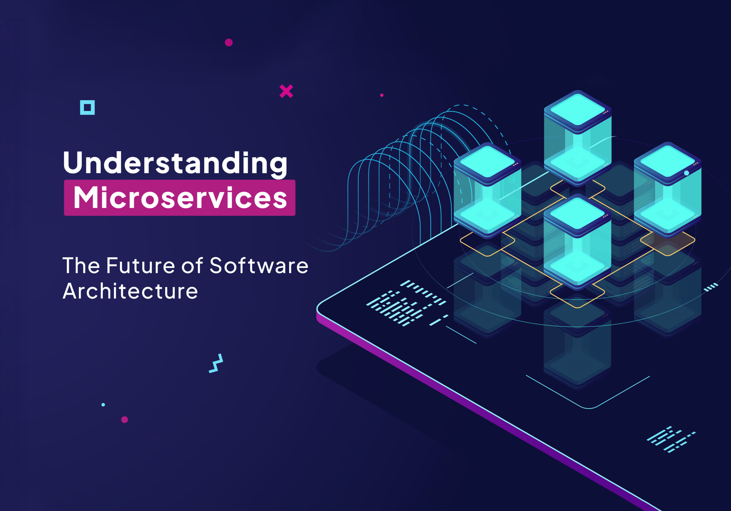 Understanding Microservices: The Future of Software Architecture