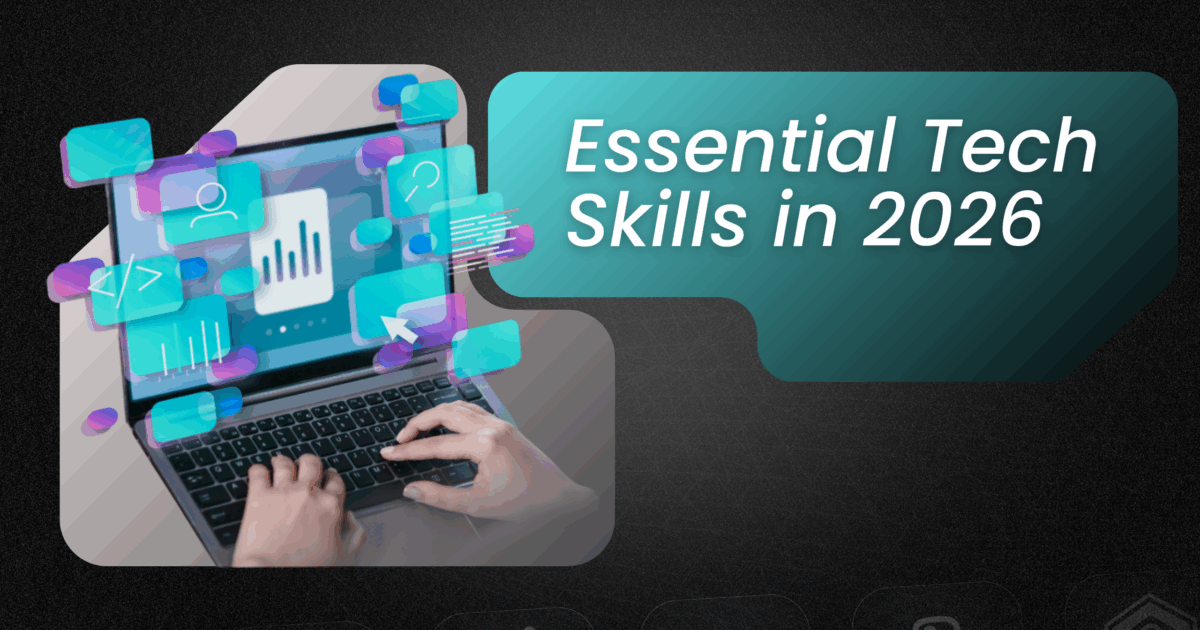 Master These Essential Tech Skills in 2026