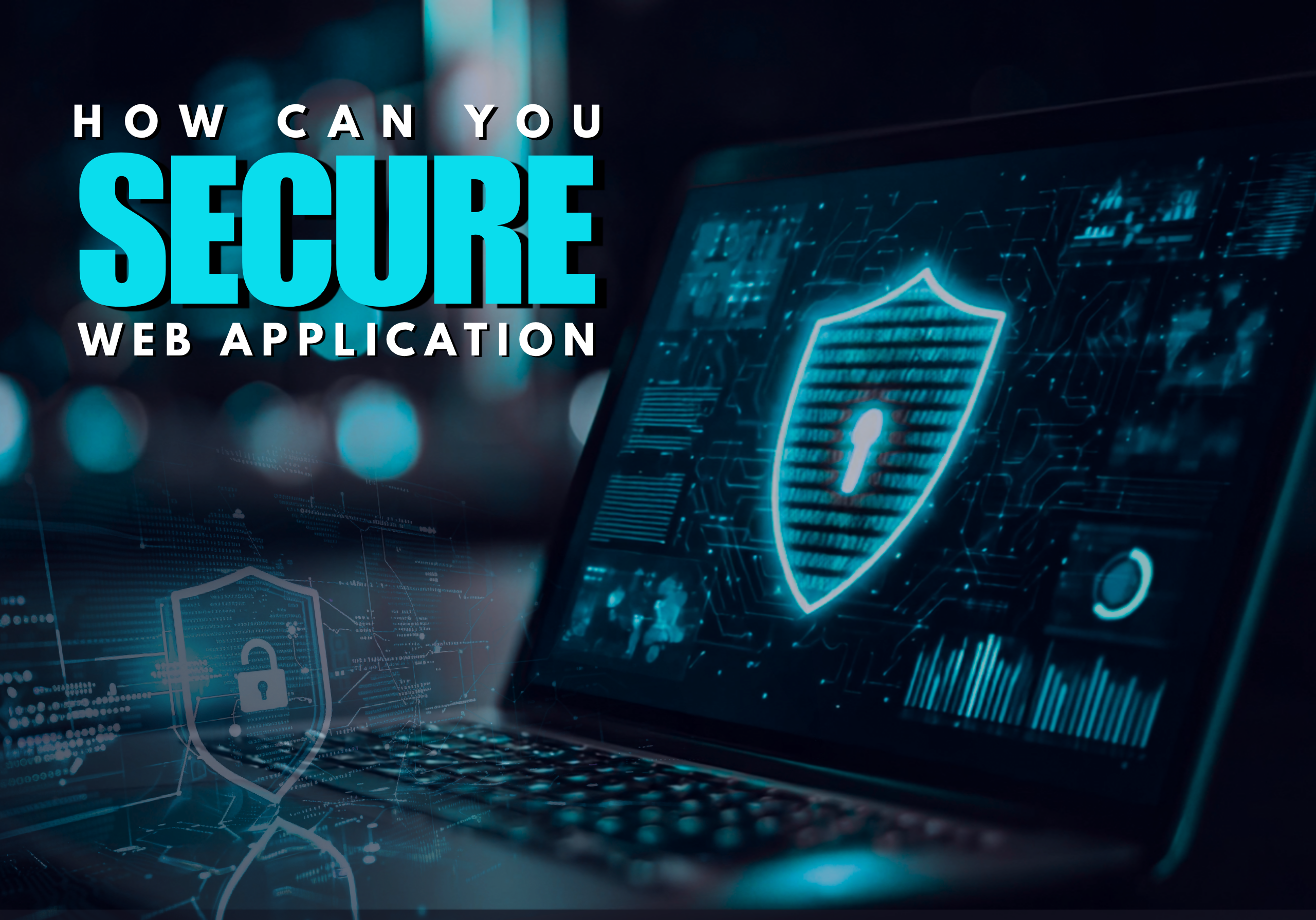How can you secure a web application