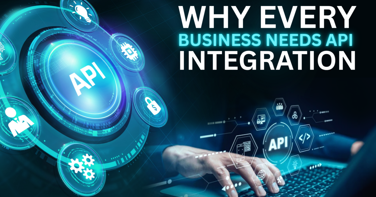 Why Every Business Needs API Integration